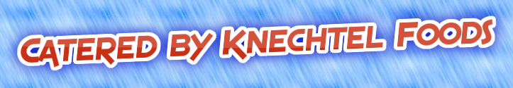 Catered by Knechtel Foods